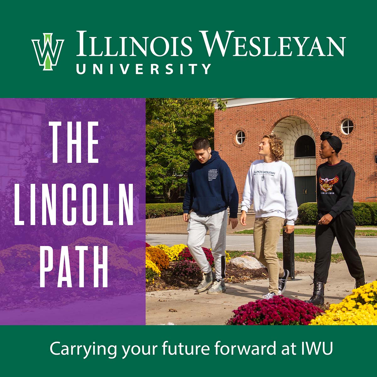 The lincoln path carrying your future forward at IWU